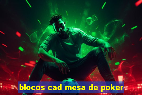 blocos cad mesa de poker